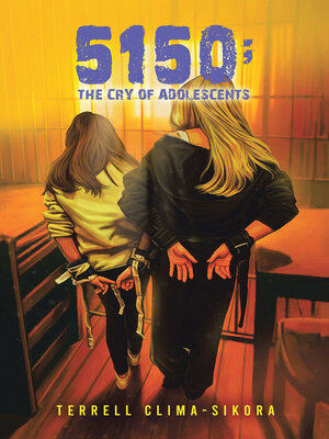 cover image of 5150; the Cry of Adolescents